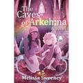 The Caves of Arkeh: na