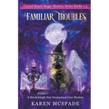 Familiar Troubles