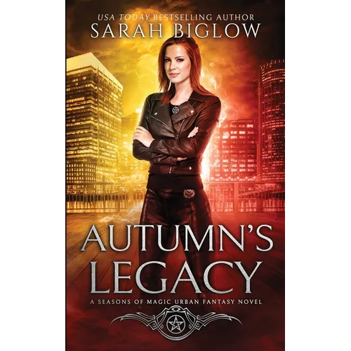 Autumn's Legacy: A Witch Detective Urban Fantasy - Paperback