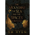 The Mountains, the Sea, and the Spaces in Between