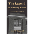 The Legend of Mulberry School