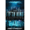 The Fifth Kind: Ascension (Dark Nova Series Book 3)