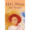 Ann Veronica by H. G. Wells, Science Fiction, Classics, Literary