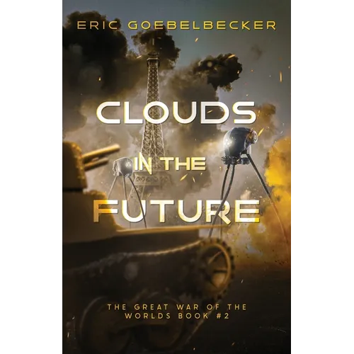 Clouds in the Future: A Sequel to War of the Worlds