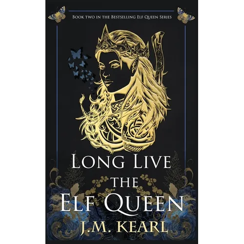 Long Live the Elf Queen
