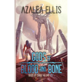 Gods of Blood and Bone