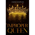 Improper Queen
