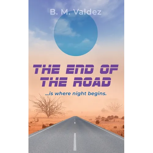 The End of the Road