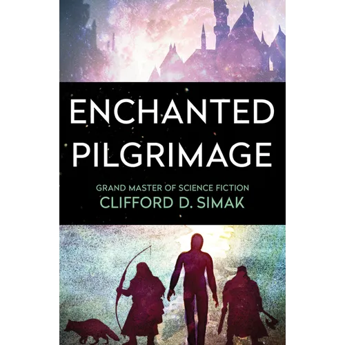 Enchanted Pilgrimage