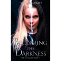 Becoming the Darkness