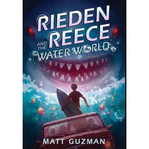 Rieden Reece and the Water World: A Middle-Grade Sci-Fi Adventure