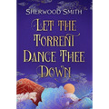 Let the Torrent Dance Thee Down