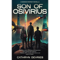 Son of Osivirius: A Science Fantasy Novella