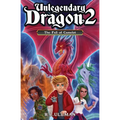 Unlegendary Dragon 2: The Fall of Camelot