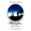 The Philosophers of Monterey
