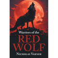 Warriors of the Red Wolf
