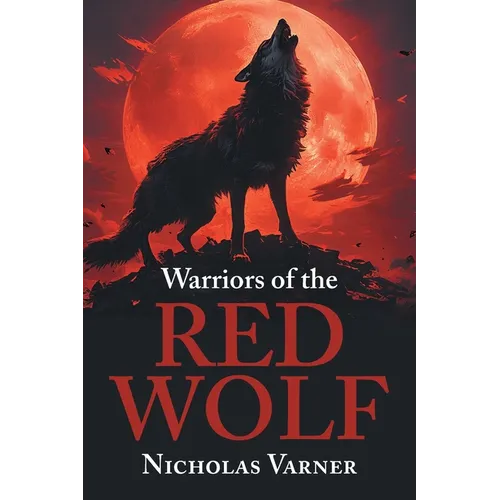 Warriors of the Red Wolf