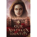 Our Mistaken Identity