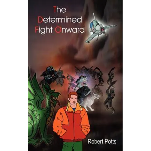 The Determined Fight Onward