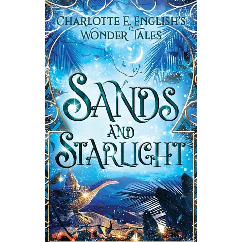 Sands and Starlight: A Bejewelled Fairytale