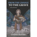 From the Cradle to the Grave