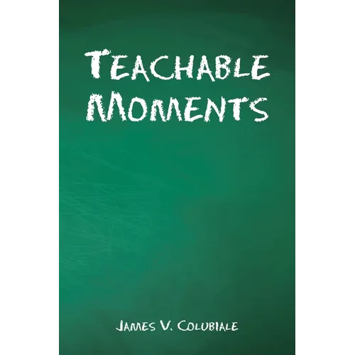 Teachable Moments