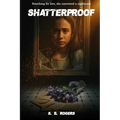Shatterproof