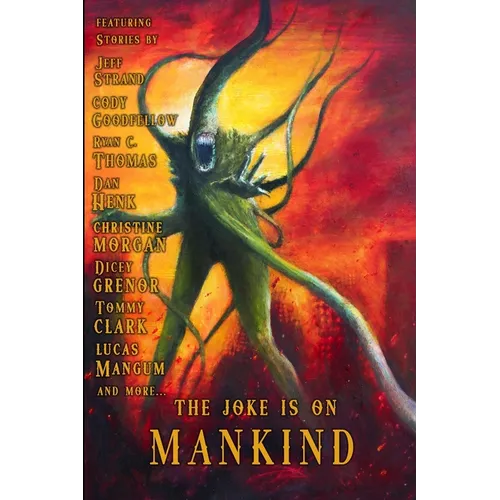 The Joke is on Mankind