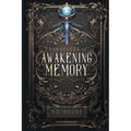Crossroads of Awakening Memory