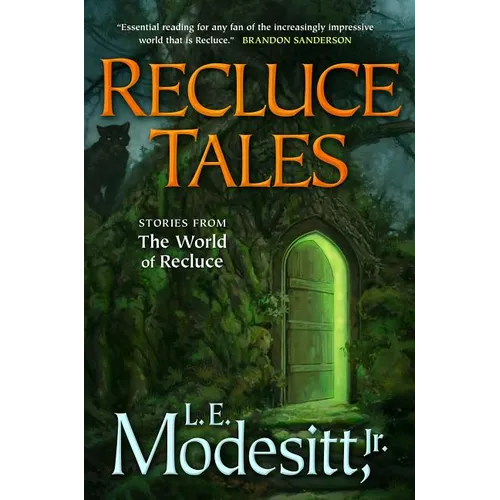 Recluce Tales: Stories from the World of Recluce