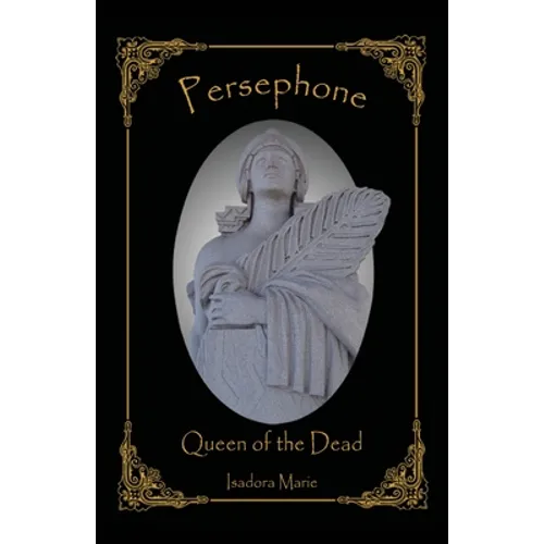 Persephone, Queen of the Dead
