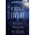 A Book to Live By: Stories from a Different World