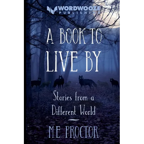 A Book to Live By: Stories from a Different World