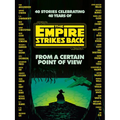 From a Certain Point of View: The Empire Strikes Back (Star Wars)
