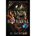Of Candy and Betrayal