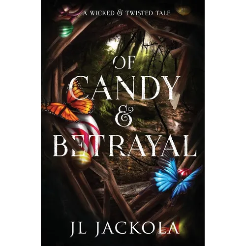 Of Candy and Betrayal