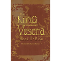 The King of Vesera: Book 1 - Rise