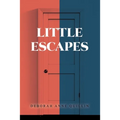 Little Escapes