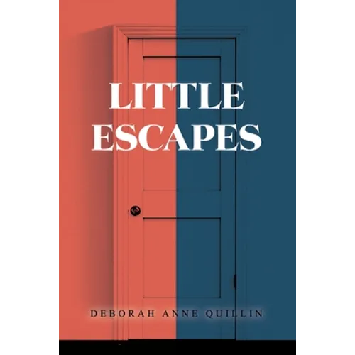 Little Escapes
