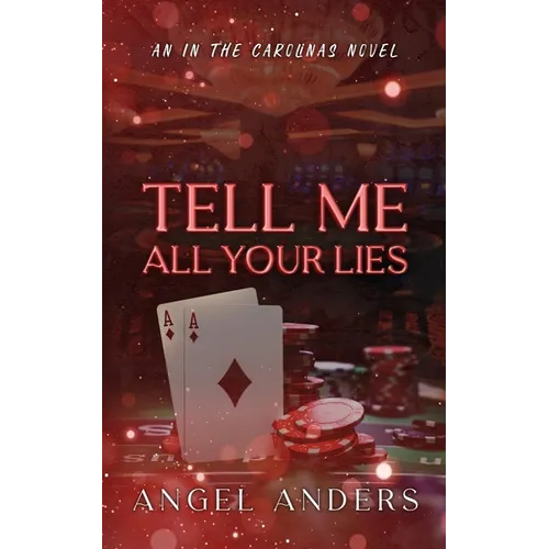 Tell Me All Your Lies