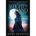 Sleight of Hand: An Amber Farrell Novel