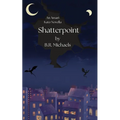 Shatterpoint: An Amari Kato Novella