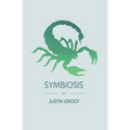 Symbiosis: Book Three of the Forest Trilogy