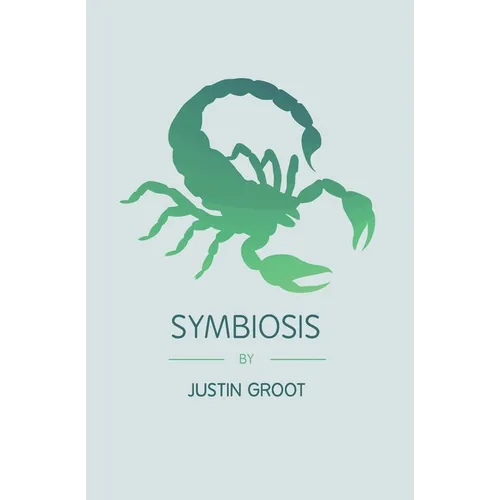 Symbiosis: Book Three of the Forest Trilogy