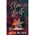 Slow Birth: Special Edition