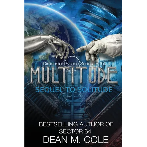 Multitude: A Post-Apocalyptic Thriller (Dimension Space Book Two)