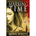 Marking Time: The Immortal Descendants: Book 1