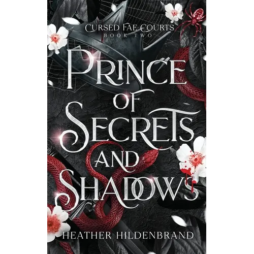 Prince of Secrets and Shadows