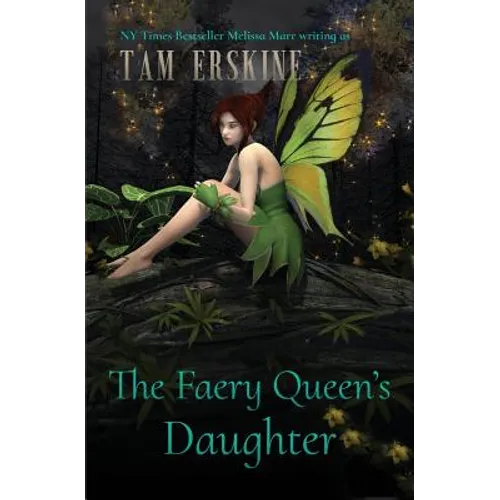 The Faery Queen's Daughter