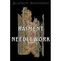 In Raiment of Needlework